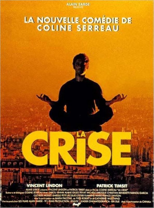 LA CRISE - Cinéma Bio